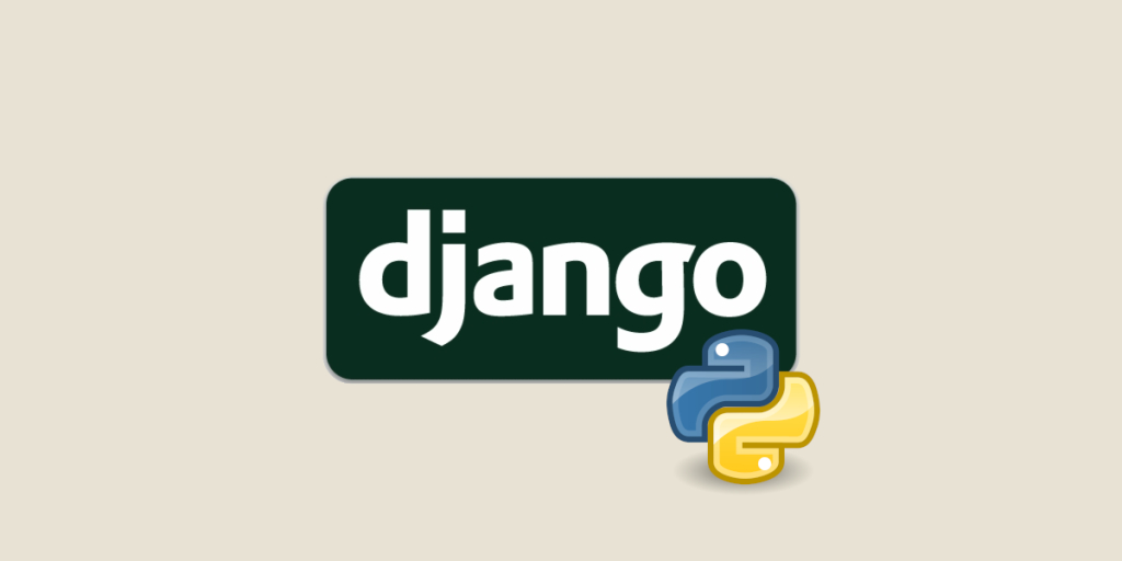 Che cos’è Django? Scopri le sue caratteristiche